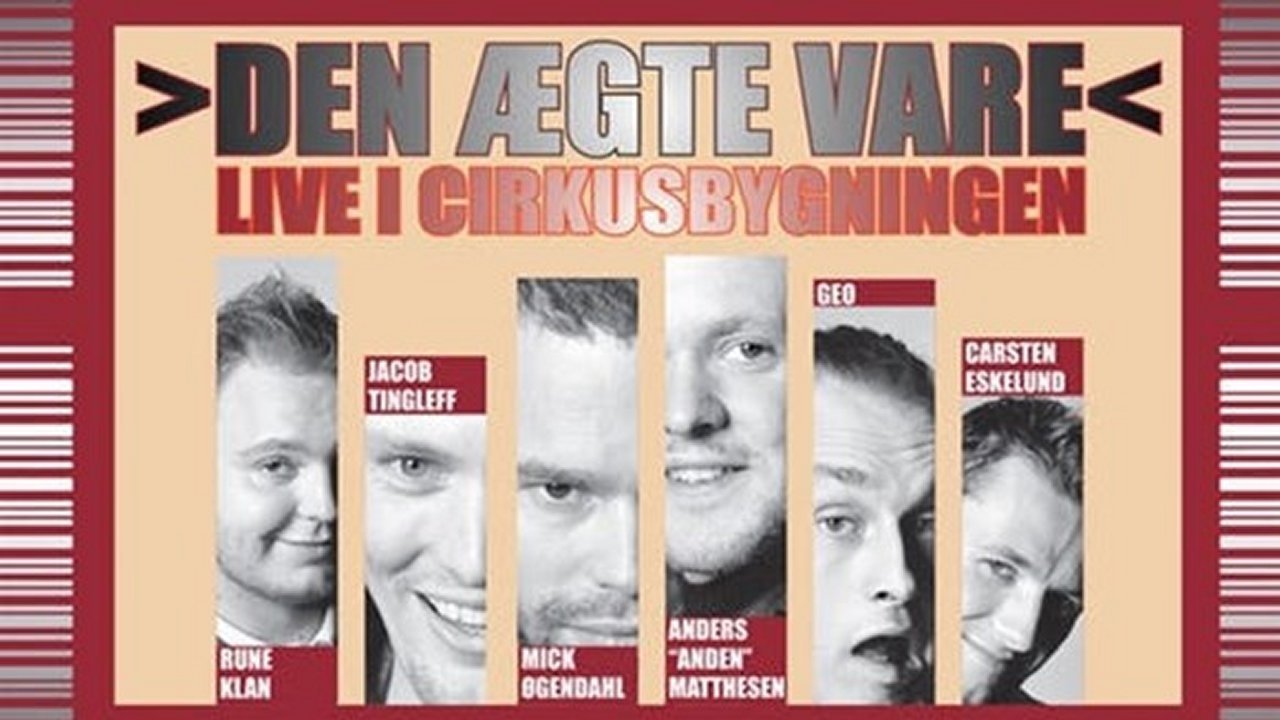 Den Ægte Vare: Live i Cirkusbygningen Background