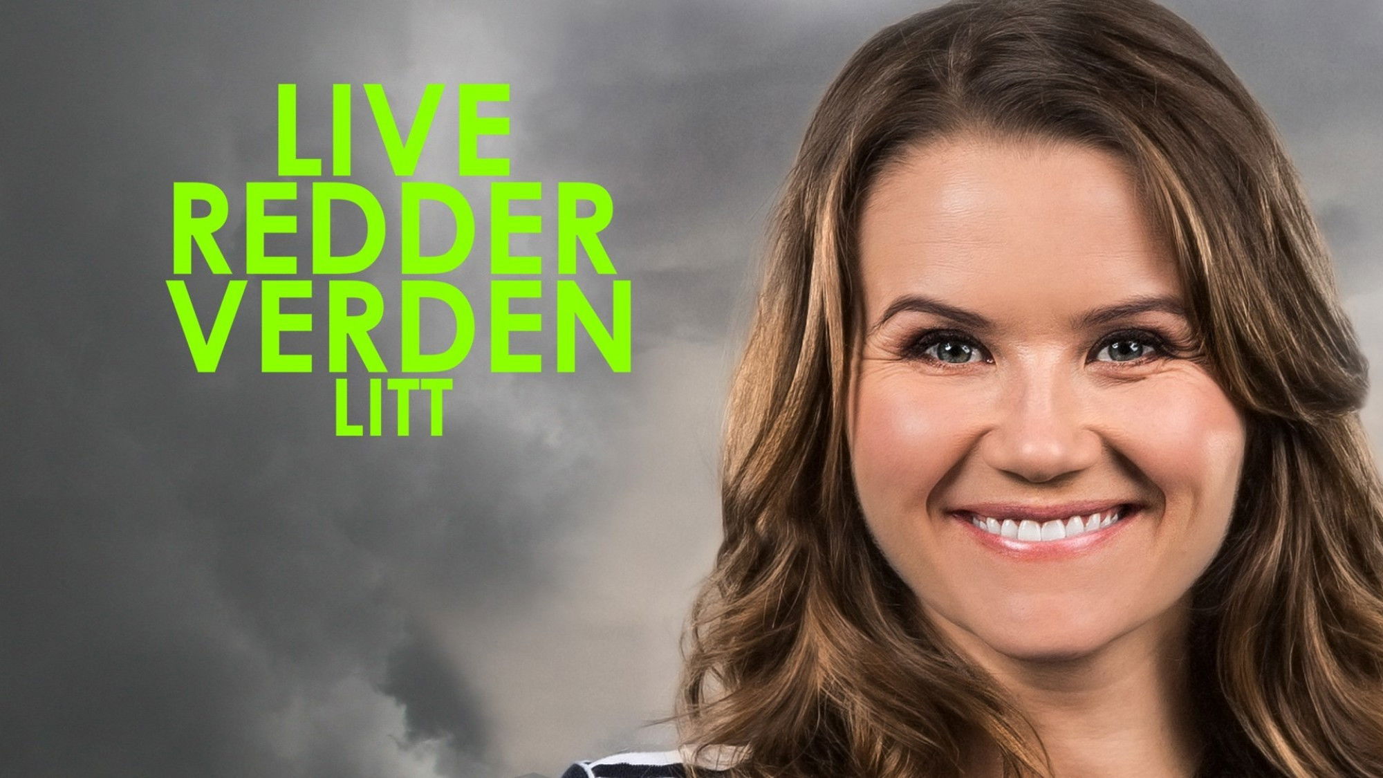 Live redder verden. Litt. Background