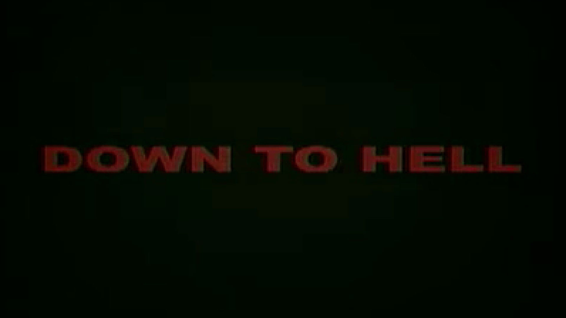 Down to Hell Background