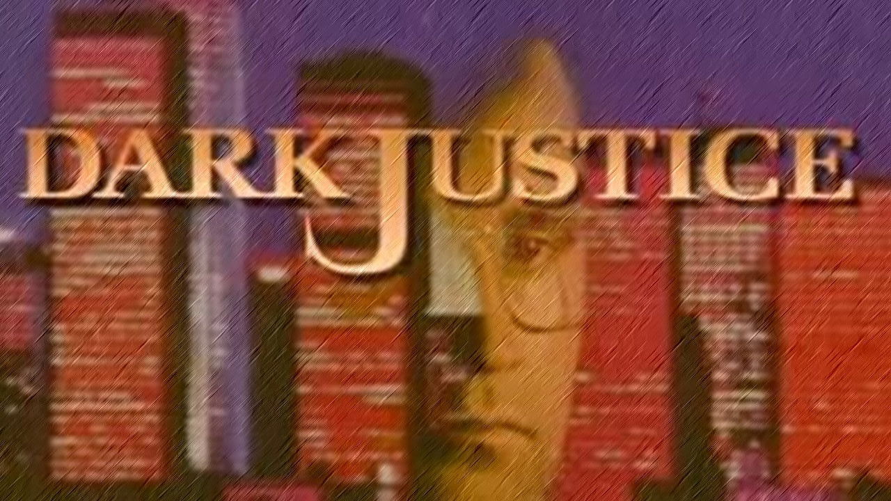 Dark Justice Background