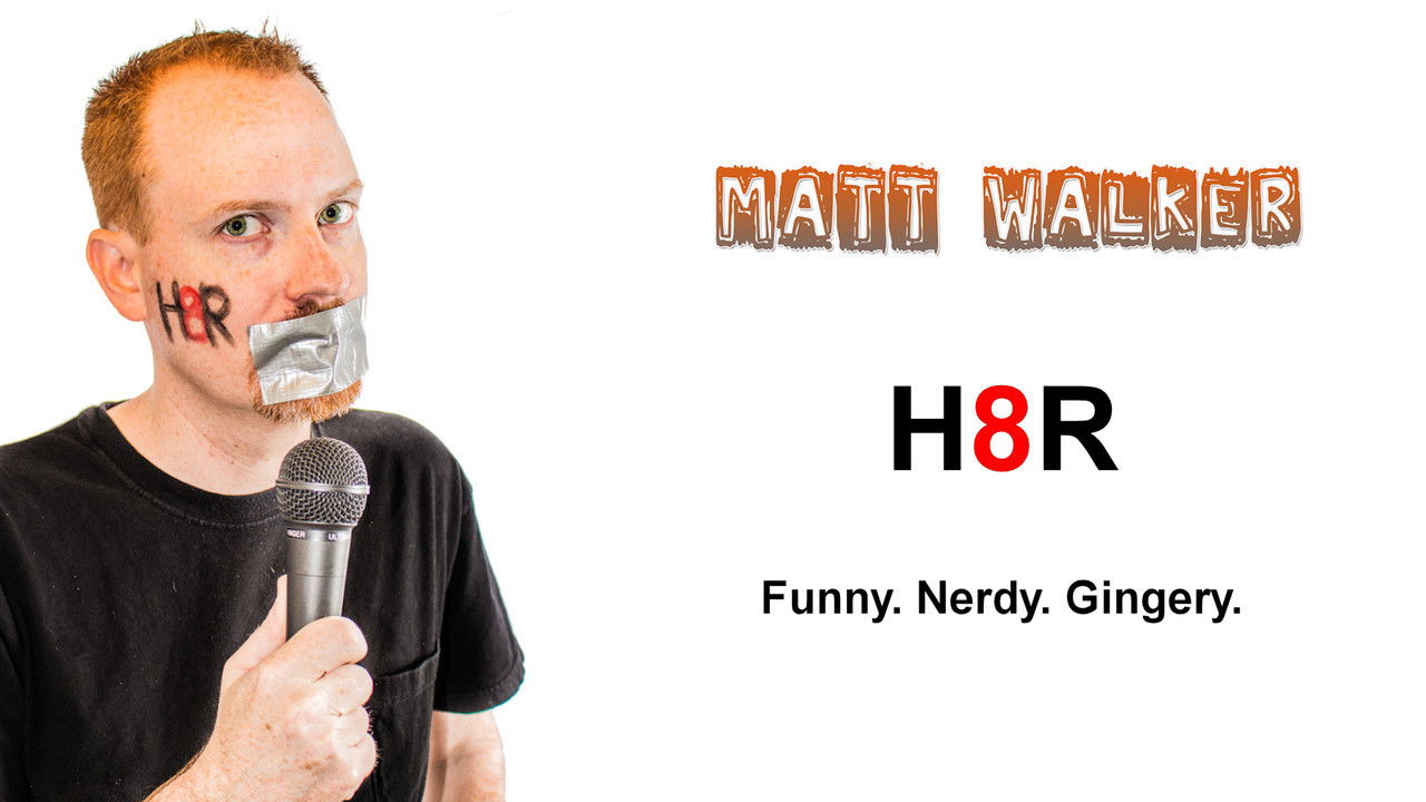 Matt Walker: H8R Background