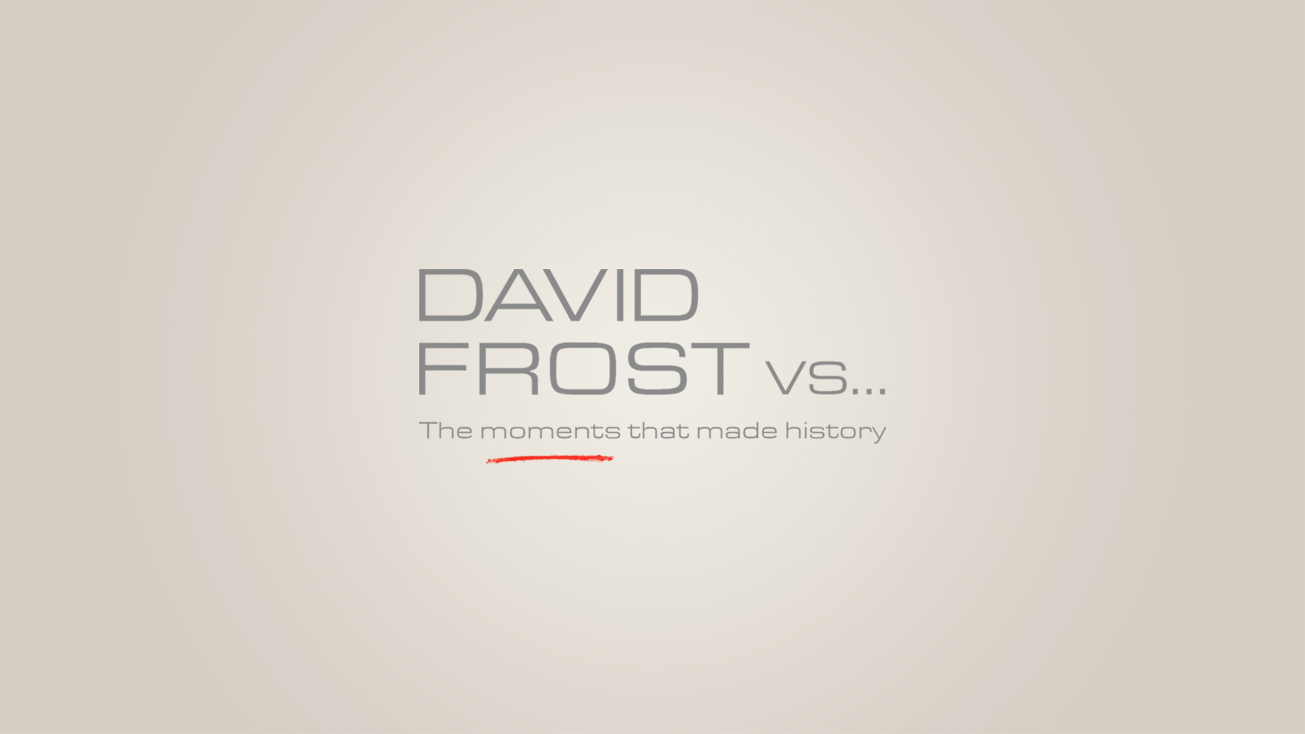 David Frost vs Background