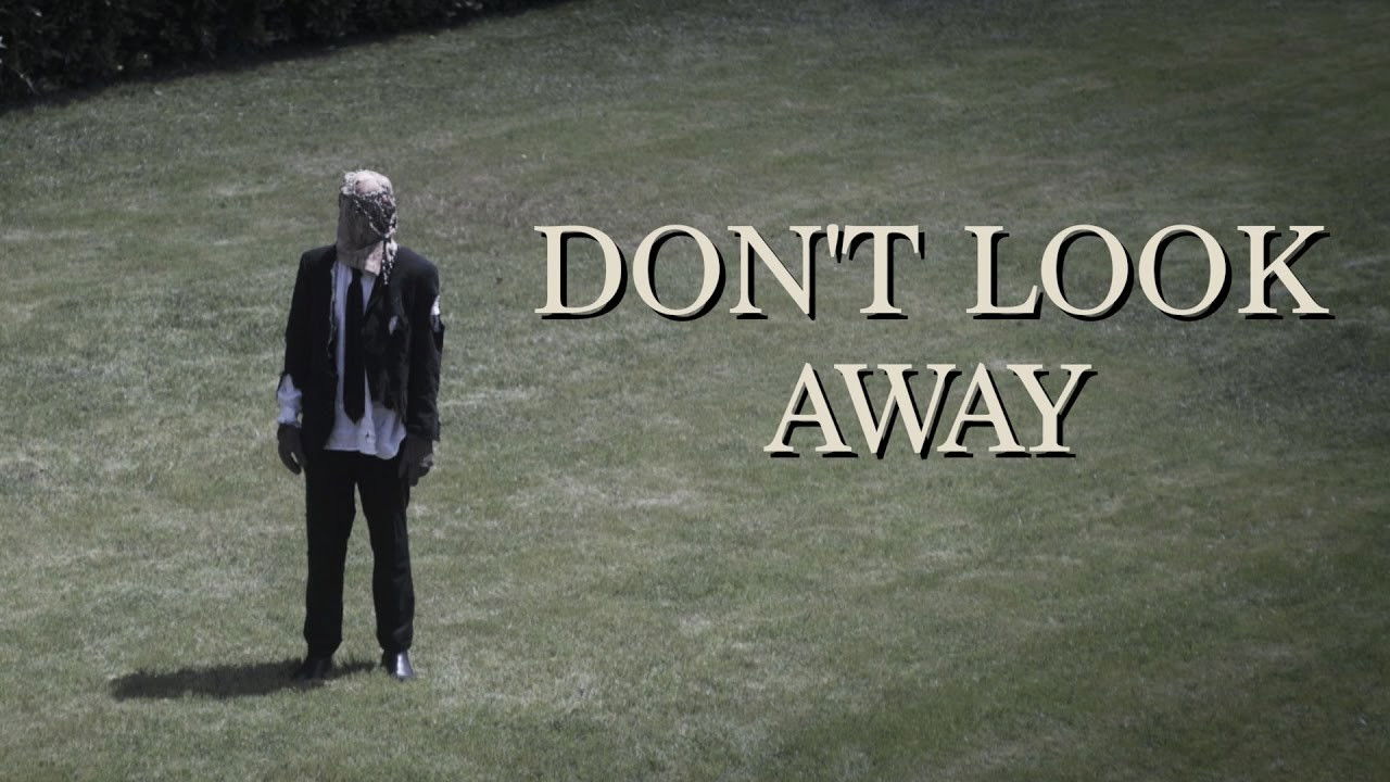 Don't Look Away Background