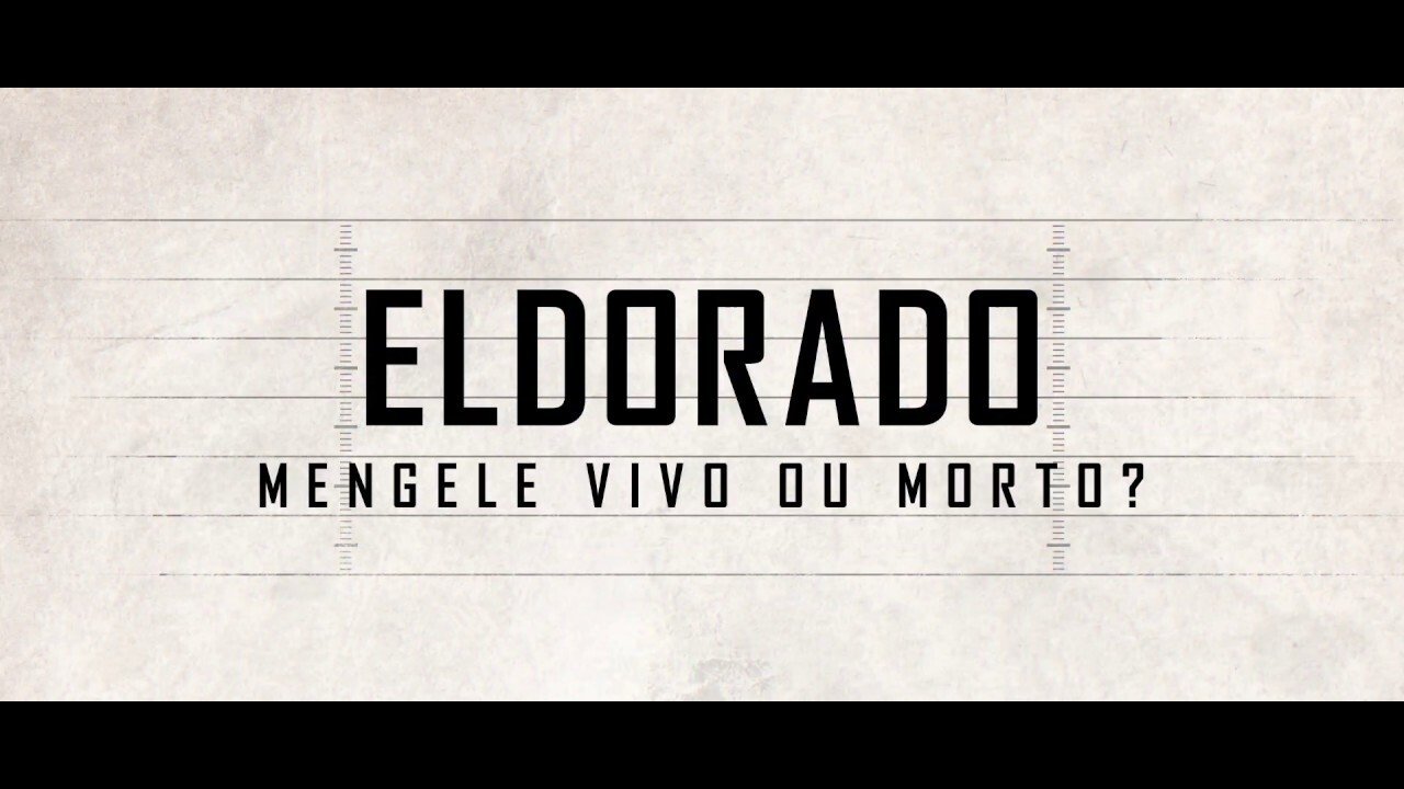 Eldorado - Mengele Alive or Dead? Background