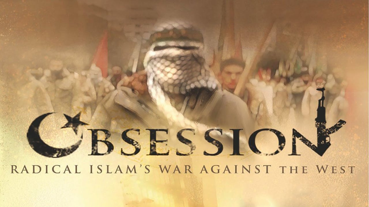 Obsession: Radical Islam's War Against the West Background