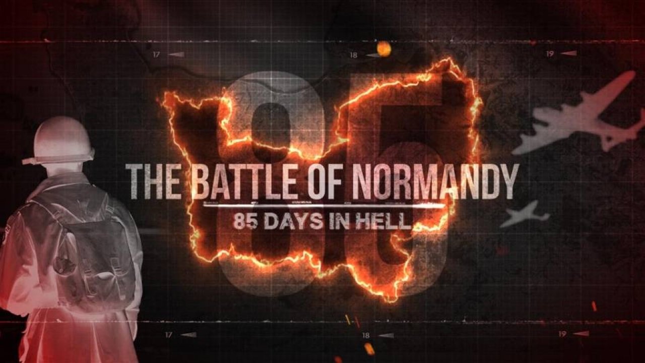 The Battle of Normandy: 85 Days in Hell Background